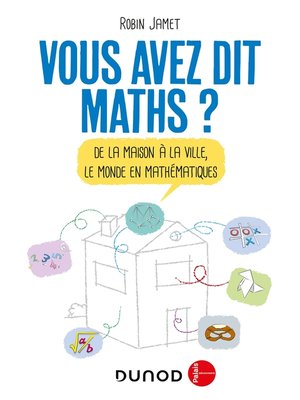 cover image of Vous avez dit Maths ?--2e éd.
